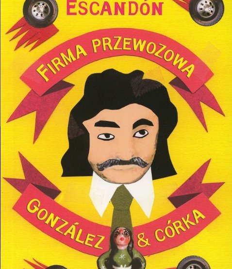 The Polish cover art for "González &amp; Daughter Trucking Co." is something else! I love it!