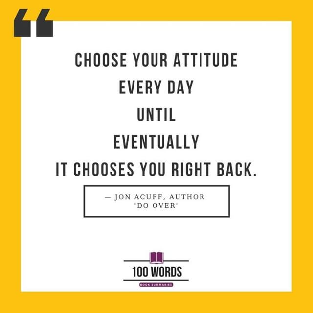 edwinealmonte's tweet image. &quot; Choose your attitude every day until eventually it chooses you right back.&quot; — @jonacuff . #dooverbook #leadership #books . #insta #authenticEdwin #photo #empoweringquotes #quote #quoteoftheday #quotestoliveby #lifequotes #success #leadership #ambition #…