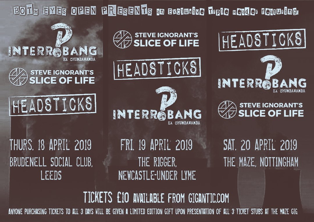 It's not 'til April but it's one for your filofaxes: three-night rotating headline shows with <a href="/HeadsticksMusic/">Headsticks</a> and <a href="/steveigs/">Steve Ignorant</a> Slice of Life! Leeds, Newcastle Under Lyme, Nottingham.
