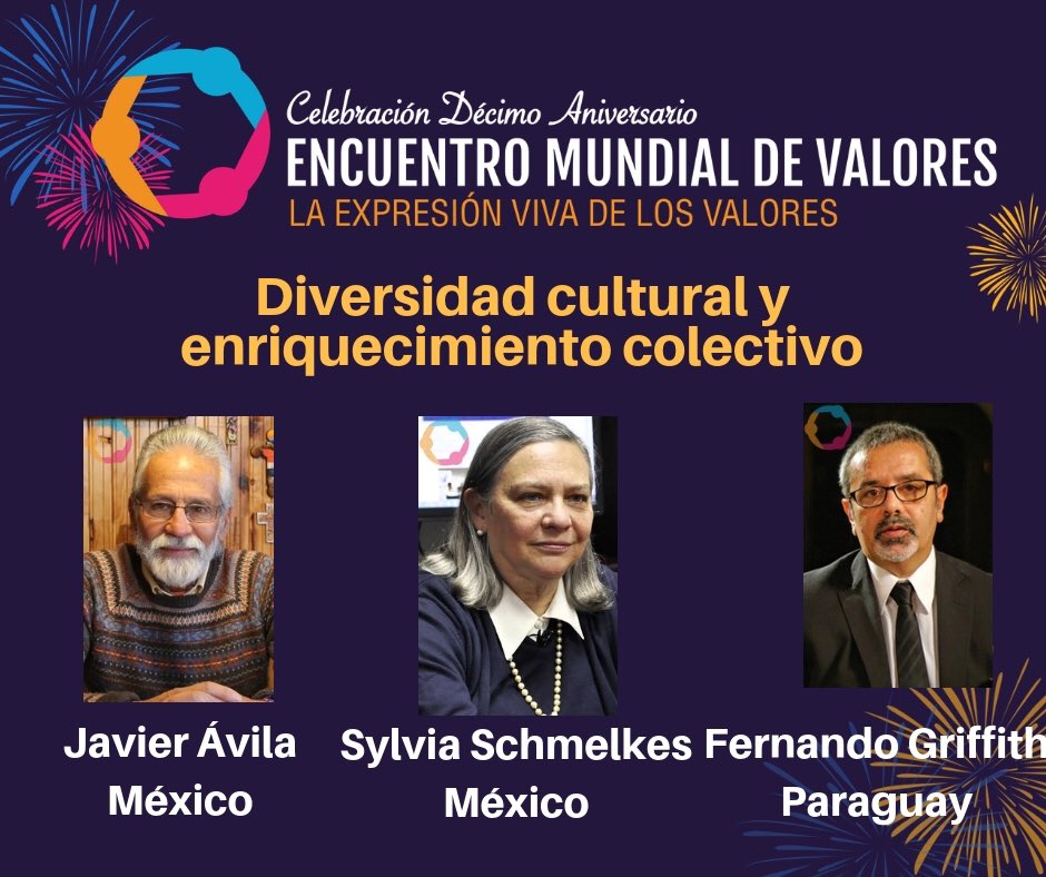 EMValores's tweet photo. Javier Avila, Sylvia Schmelkes y Fernando Griffith se presentaran en el siguiente panel, con el tema “Diversidad cultural y enriquecimiento colectivo”
#10EMV #EncuentroMundialDeValores #DiversidadCultural #pabellónm #JavierAvila #FernandoGriffith #SylviaSchmelkes https://t.co/8YUpT4xclm
