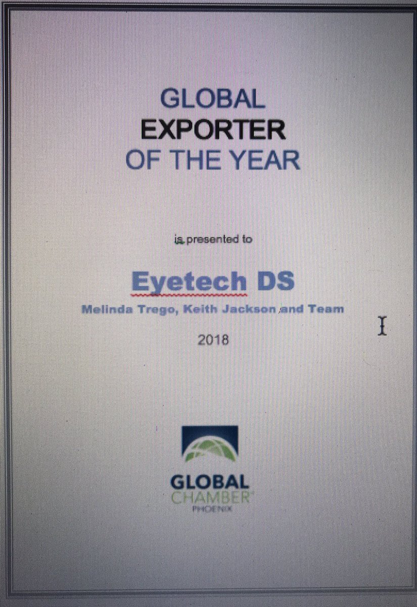 GlobalChamPHX's tweet photo. Congratulations Metro Phoenix Exporter of the Year 2018... Eyetech DS... Melinda Trego, Keith Jackson and the #EyetechDS team! https://t.co/XzXGymI5Zo