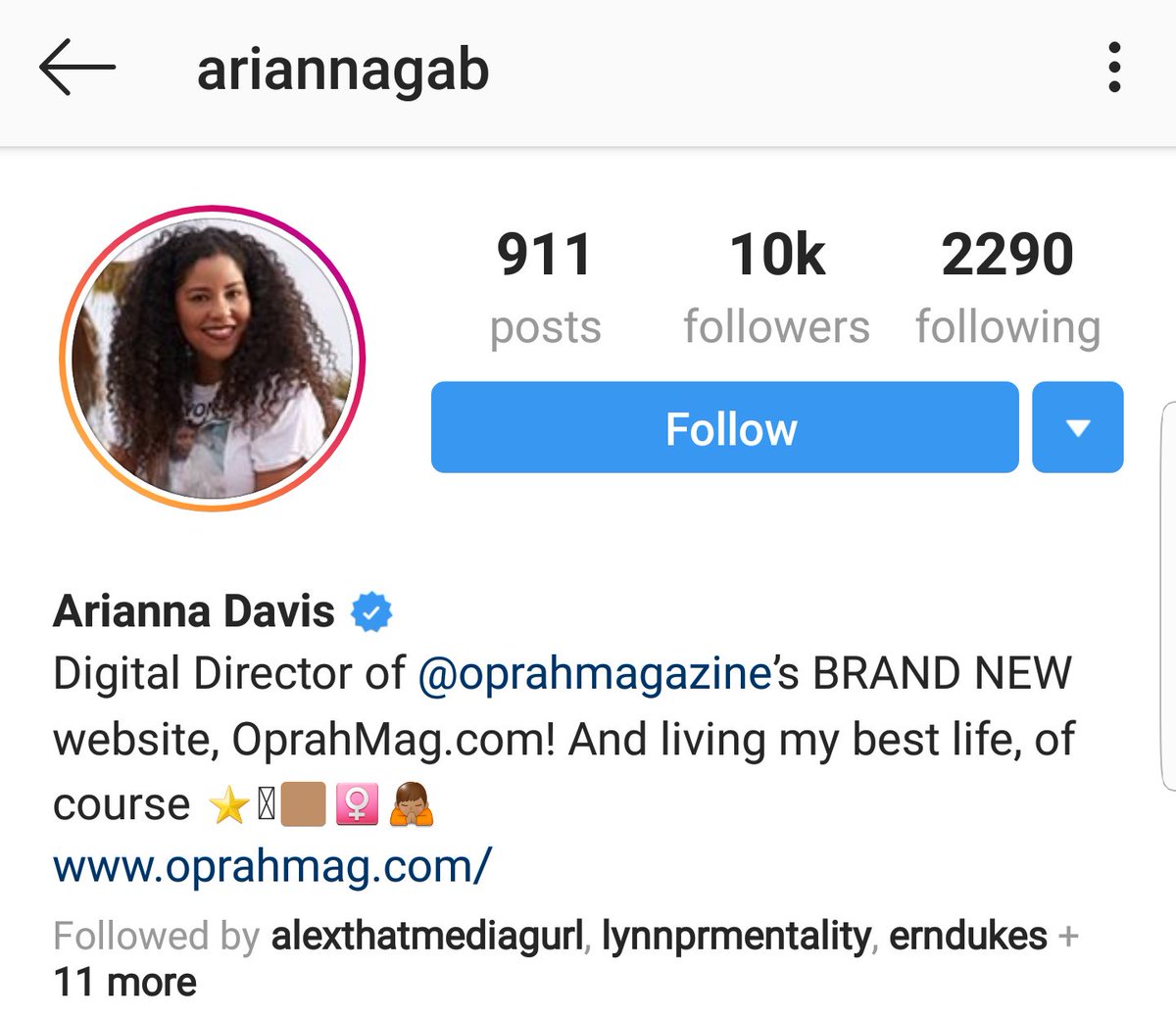 Arianna DavisIG: ariannagabDigital Director of Oprah Magazine's new website