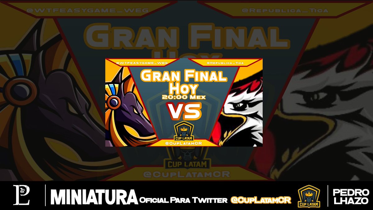 Nueva Miniatura De Enfrentamiento Para @CupLatamCR 
Gran Final Hoy 8pm Mx!

Muchas Gracias Por Su Confianza En Los Diseños Elaborados☺

Rt🔁 &amp; Mg❤ Se Agradecen

Precios Por Rt's o Promoción📩