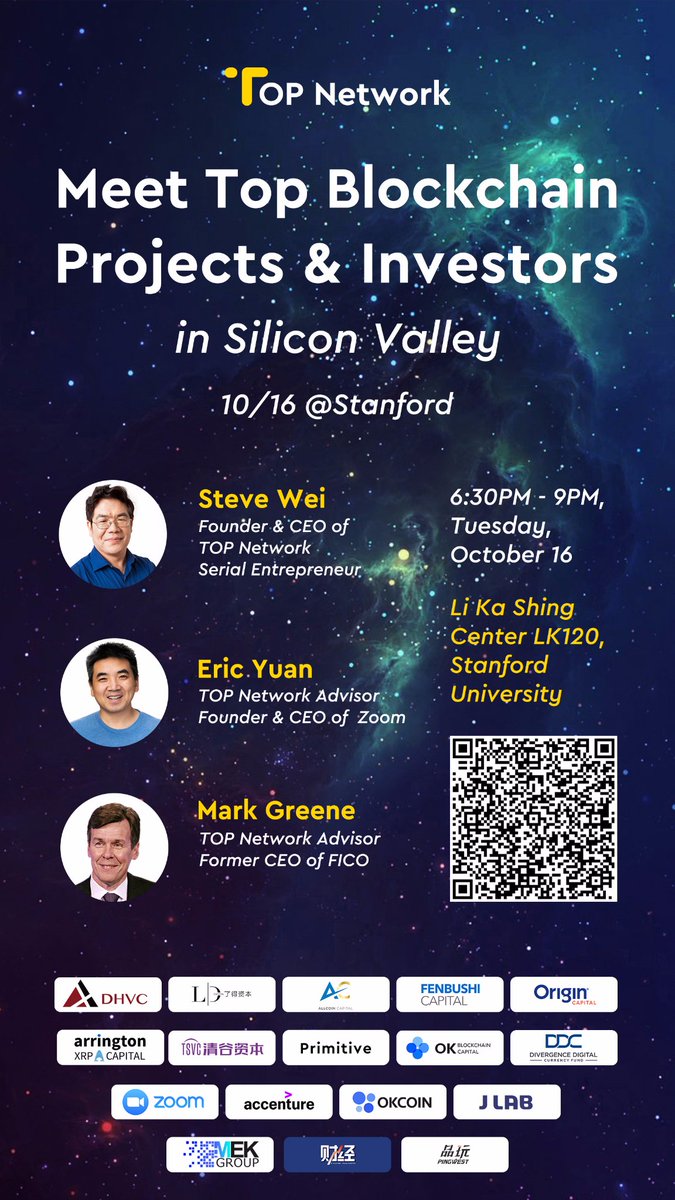 topnetwork_top's tweet image. October 16 in @Stanford! A #blockchain night with TOP Network CEO Steve Wei, ZOOM CEO @ericsyuan &amp;amp; former CEO of FICO Mark Greene. Free Chinese food and gifts! Sign up at eventbrite.com/e/meet-top-blo…