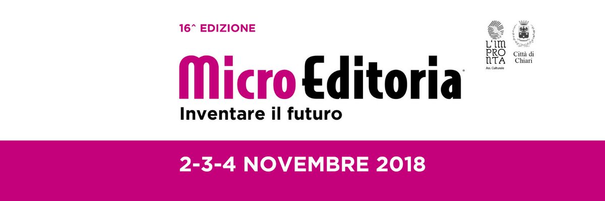 microeditoria's tweet photo. La @microeditoria torna a #Chiari (BS) dal 2 al 4 novembre 2018 per un'edizione dedicata al tema #inventareilfuturo tra #editoriadigitale e #fakenews Segnatevi le date! 🙃#microeditoria18 https://t.co/r6wapiCEY6