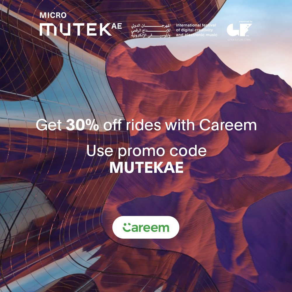 MUTEK.AE (@mutekae) on Twitter photo It's almost time! Today at 1pm we kick off #MUTEKAE with 2 programs at @GITEXFutureStars.
➤ Use our <a href="/CareemUAE/">Careem UAE</a> promo code 'MUTEKAE' to get 30% off rides.
➤ Full timetable: bit.ly/2pLcor1
➤ Register for free entry to #GITEXFutureStars: bit.ly/2MHRemK It's almost time! Today at 1pm we kick off #MUTEKAE with 2 programs at @GITEXFutureStars.
➤ Use our <a href="/CareemUAE/">Careem UAE</a> promo code 'MUTEKAE' to get 30% off rides.
➤ Full timetable: bit.ly/2pLcor1
➤ Register for free entry to #GITEXFutureStars: bit.ly/2MHRemK