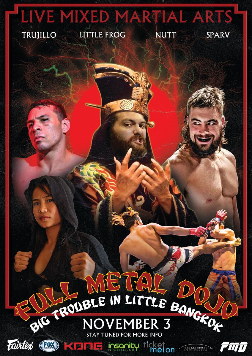 KoreanJohn_'s tweet photo. Full Metal Dojo is back! #FMD16: Big Trouble In Little Bangkok will go down on 11/3 at Insanity Night Club
MW Title Main Event:
Glenn Sparv vs Medhi Badgeri
WW Match:
Javi Trujillo vs Daniel Kerr
Special #WMMA Match:
Little Frog vs Kristelle Choi
More TBA... #mma #asianmma https://t.co/Ia2eOpR7P5