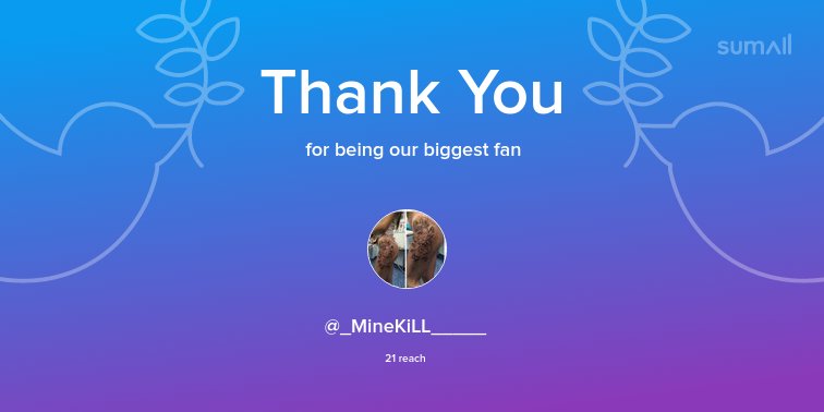 Our biggest fans this week: @_MineKiLL_____. Thank you! via sumall.com/thankyou?utm_s…