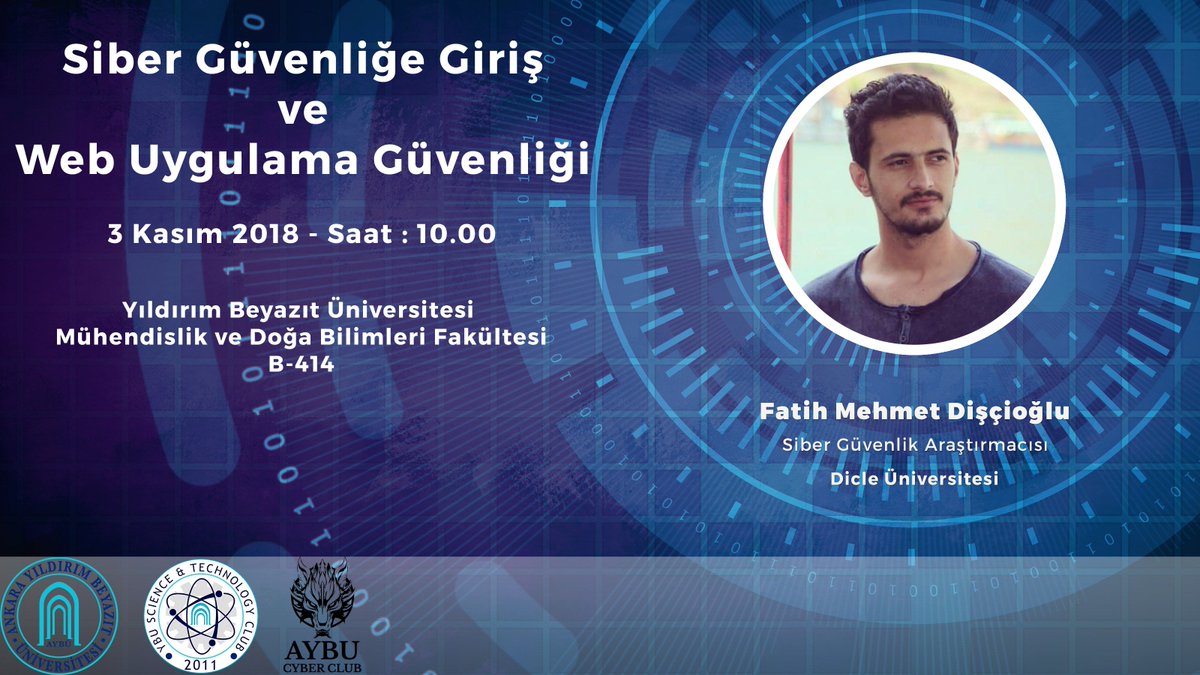 3 Kasım 2018 tarihinde üniversitemizde değerli hocamız Fatih Mehmet Dişçioğlu (<a href="/FMDisci0glu/">Fatih Mehmet DİŞÇİOĞLU</a> ) , "Siber Güvenliğe Giriş ve Web Uygulama Güvenliği" eğitimi ile bizlerle olacak.

Eğitime başvurmak için
goo.gl/forms/44IdmFNW…