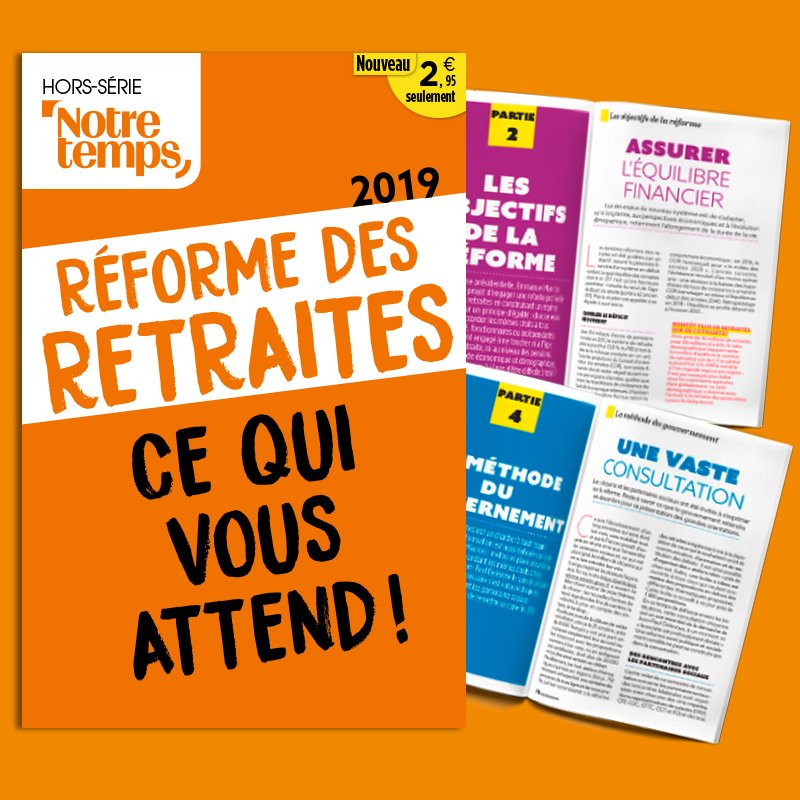 NotreTemps's tweet photo. Réforme des RETRAITES : Notre Temps fait le point dans son NOUVEAU hors-série, en vente dès demain chez votre marchand de journaux ! https://t.co/yFPRB8IvJR