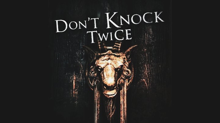 Don t be twice. Don t be twice. Don't knock twice vr обложка. Don't knock twice vr постер. не стучи дважды игра.