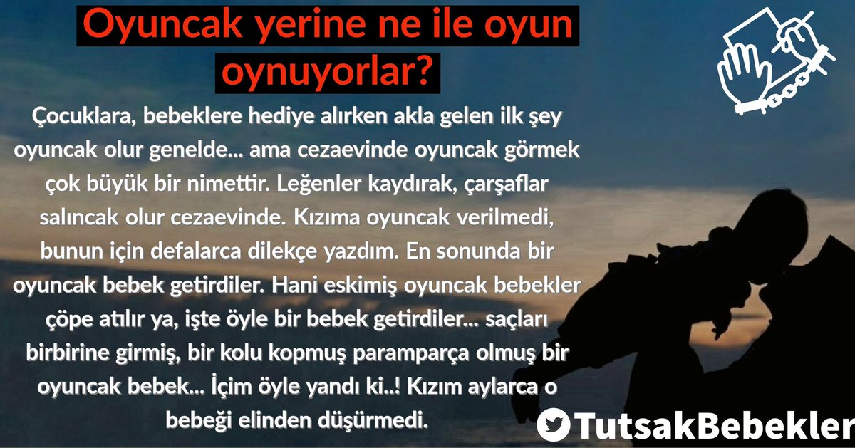 TutsakBebekler's tweet photo. TUT ELİMDEN ANNE BERABER ÇIKALIM BU ZİNDANDAN..

" Leğenler kaydırak, çarşaflar salıncak olur cezaevinde." https://t.co/ey30ZkEmQs