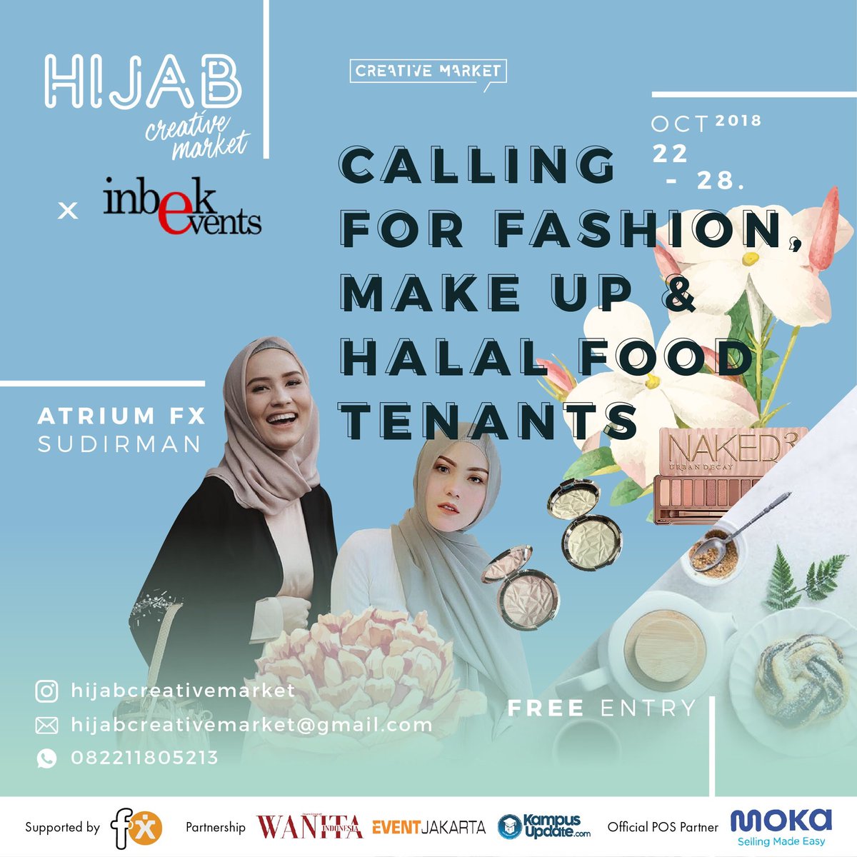 KampusUpdate's tweet photo. To all Hijab Fashion Seller and Halal Food & Beverage Seller, we are calling you to join our “Hijab Creative Market” bazaar at FX Sudirman, 22-28 Octber 2018! For more info: 085710000804
#KUMediaPartner #KUMedPar https://t.co/Jwo2BIfvw2 https://t.co/ll4jKwwvBr