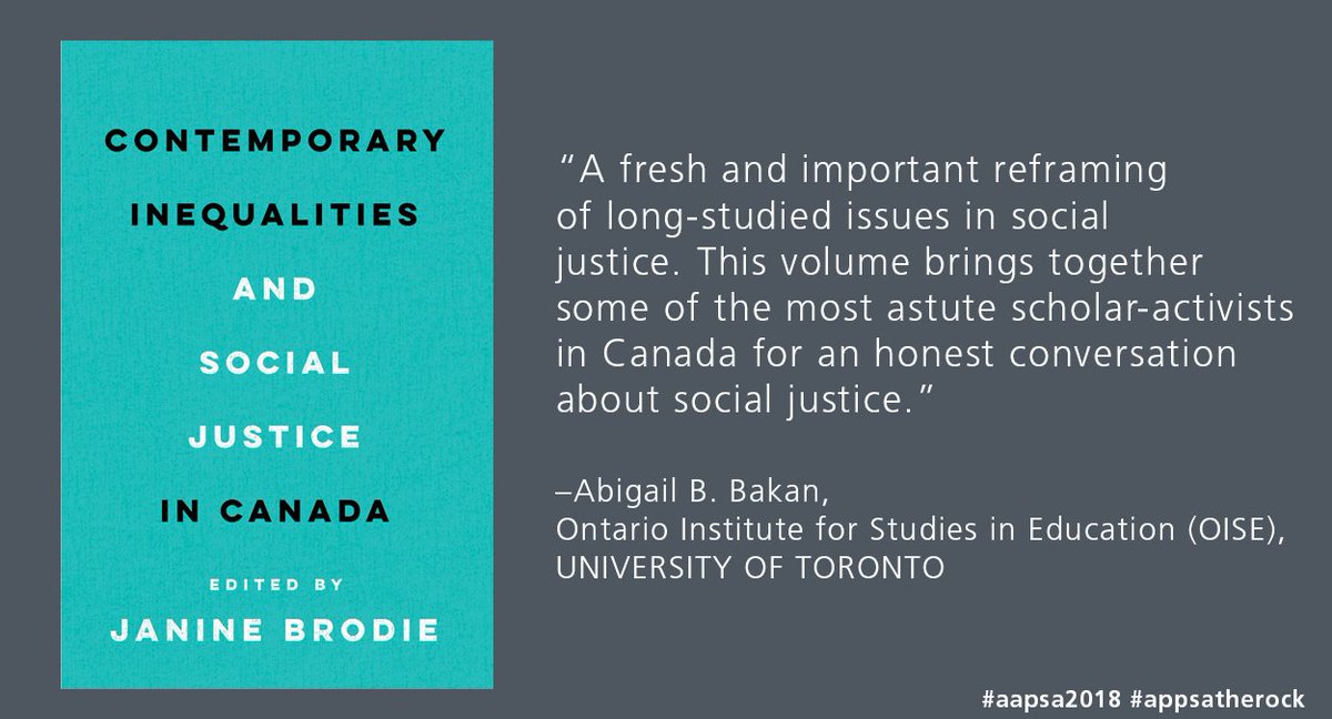 utpress's tweet photo. Approaching questions of social justice from the perspectives of race, youth, precarious workers, Indigenous peoples, and the #LGBTQ community, this book examines the changing contours of inequality and social justice in Canada: https://t.co/o0iqsclvju #appsatherock #appsa2018 https://t.co/7OGtQajLNN