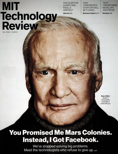 MichaelGalanin's tweet photo. You promised me Mars colonies. Instead, I got Facebook. - Buzz Aldrin, Apollo 11 moonwalker. https://t.co/vSCAtNhZin