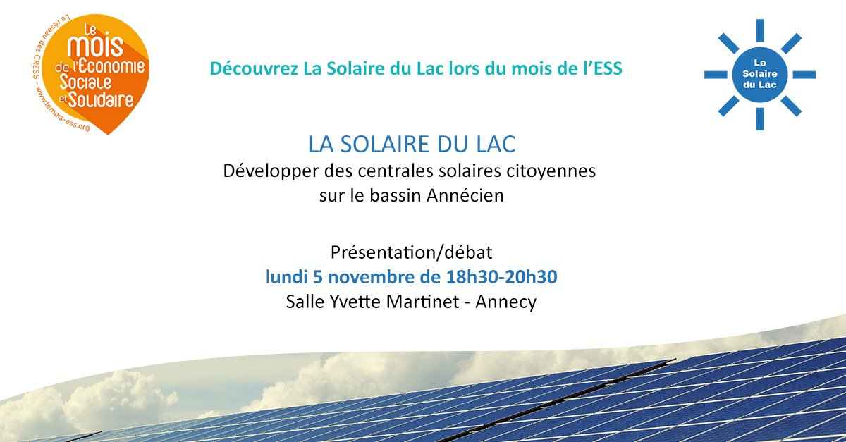LaSolaireduLac's tweet photo. Découvrez l'économie sociale et solidaire, lors du #MoisESS18 @mois_ESS avec des événements organisés dans toute la France! membre de @essteam_ nous présenterons à #Annecy La Solaire du Lac le 5 novembre. Venez nombreux pour discuter #EnergieCitoyenne 🌞🚀💡 https://t.co/iknb7VBobl