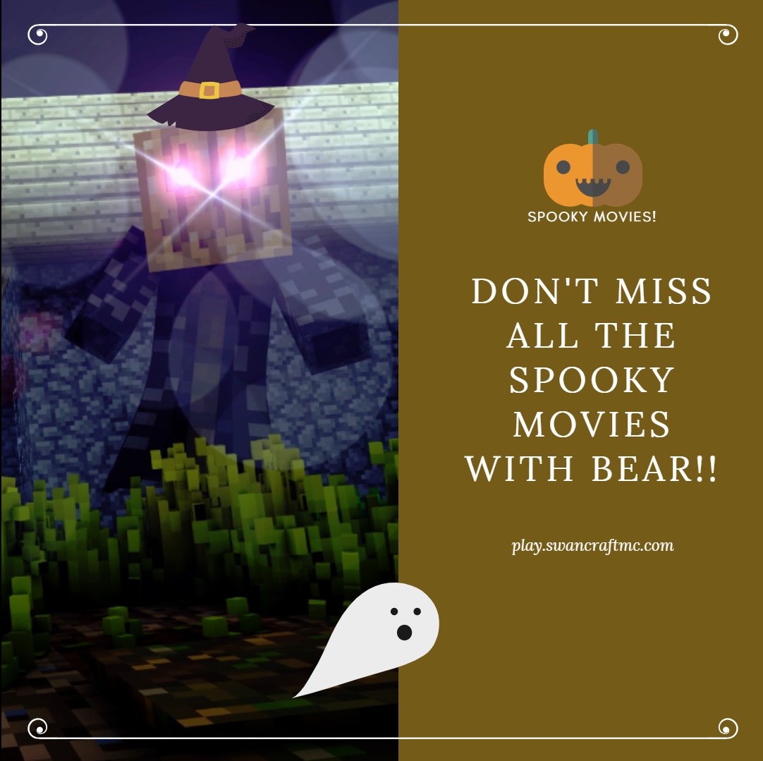 SwanCraftMC's tweet photo. Spooky movie event with bear starts today!!! Make sure to scroll to see the schedule!! #swancraft #minecraft #movie #HalloweenMovie https://t.co/hus24X9Ly5