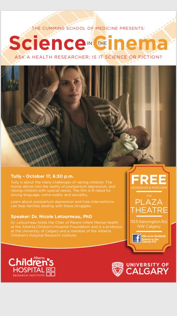 FRAISE_project's tweet photo. Join @UCalgaryMed and @DrNLetourneau for a free viewing of Tully. Science in the Cinema is a free event (including popcorn!) happening this Wednesday at the Plaza theatre. https://t.co/ZMbj12XJln
