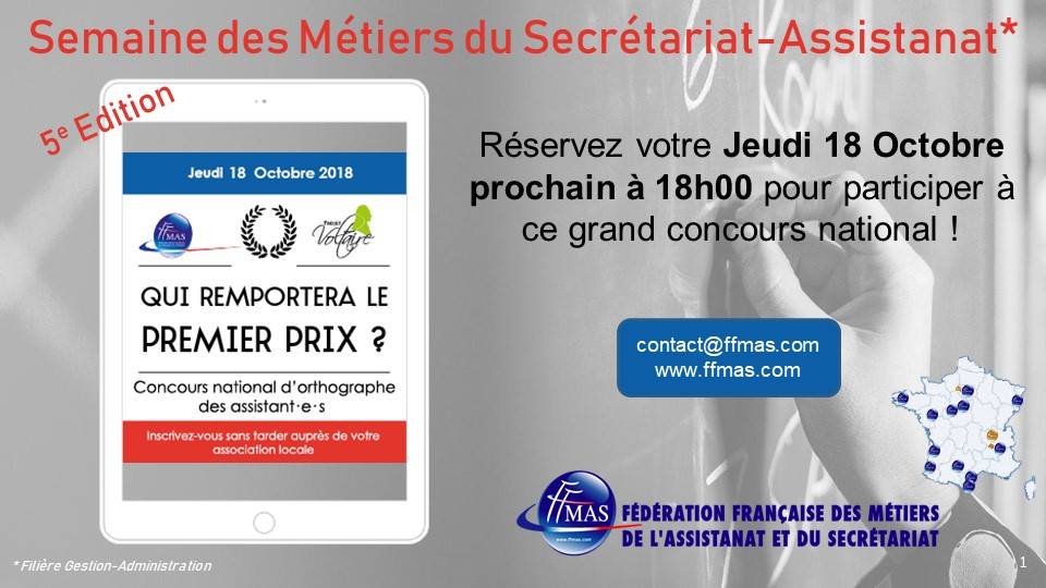 SEMAINE DES METIERS DU #SECRETARIAT – ASSISTANAT : 18 octobre à 18 h à Toulouse, ne manquez l’édition 2018 de cet événement ! INFORMATIONS ET INSCRIPTIONS : 
ffmas31.com/index.php/18-a…
Concours National d'#orthographe le 18 octobre