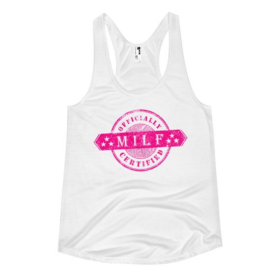 AndLmfao's tweet photo. Certified MILF Women's racerback tank - #clothing #women #shirt @EtsyMktgTool https://t.co/feRxRQxOlY #summertank #giftforteen #momshirt https://t.co/DqK0GN0u9v
