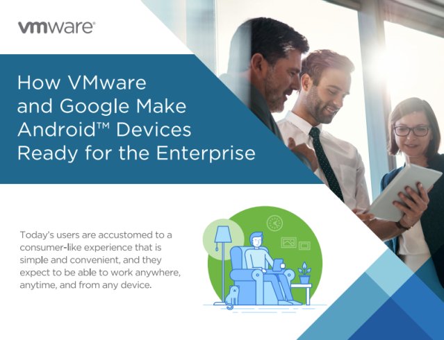Infographic: How VMware and Google Make Android Devices Ready for the Enterprise bit.ly/2yljRSa