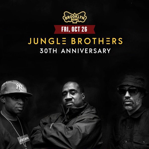 brooklynbowl's tweet photo. | NEXT FRIDAY! | #NYC #hiphop pioneers @JungleBros4Life celebrate 3 decades of iconic beats at the Straight Out The Jungle 30th Anniversary on FRI, OCT 26! Get tix now-->> https://t.co/zNEYO5trhL https://t.co/ykNFFbbNeQ