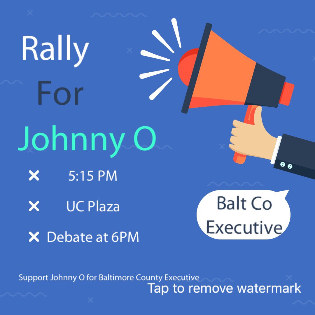 UMBCDems's tweet photo. Join us tomorrow at the UC plaza for a rally for @JohnnyOJr before his on campus forum for Baltimore County Executive! #GoJohnnyO #GoDems 🇺🇸 🌊 https://t.co/oKRiN8ltqo