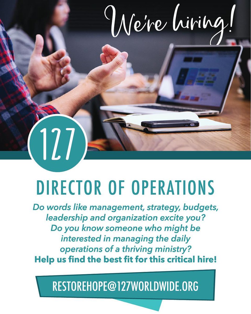 Reminder - We are hiring! Join the 127 Worldwide family! We're now accepting applications for a Director of Operations. This is an Executive position, not entry level. Please send inquiries to restorehope@127worldwide.org before November 2nd.
•
Go to bit.ly/DOOjob