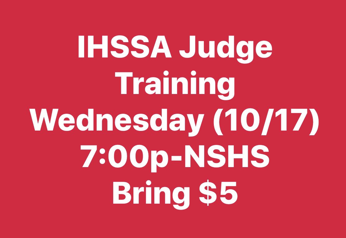 IHSSA Judge Certification Training at NSHS, 200 S 1st St, Eldridge, IA - Wednesday, October 17 at 7:00pm! Bring $5!