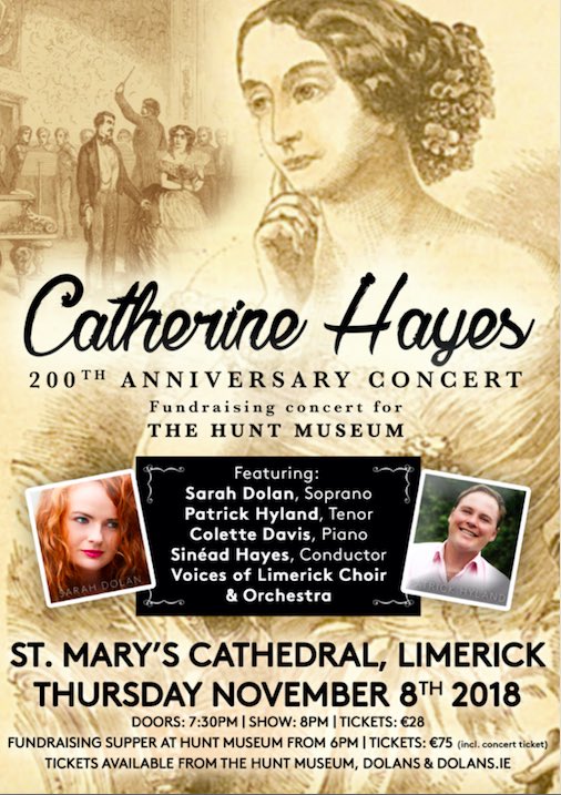 Catherine Hayes Bicentenary Supper &amp; Concert 8th November .Kick off the evening with Curated Menu by Helen <a href="/HuntMuseum/">The Hunt Museum</a> Café , followed by post prandial stroll to the beautiful <a href="/stmaryslimerick/">Saint Mary's Cathedral, Limerick</a> Opera &amp; songs by Sarah Dolan &amp; friends. Tickets dolans.yapsody.com/event/book/314…