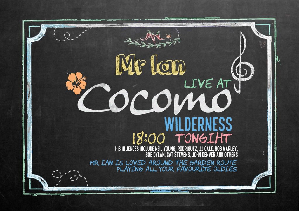 Mr Ian -  Mr Ian is a well known musician in the Garden Route, playing guitar and singing all your favorite tunes for the past 18 years. His influences include Neil Young, Rodriguez, JJ Cole, Bob Marley, Bob Dylan, Cat Stevens, John Denver and others.