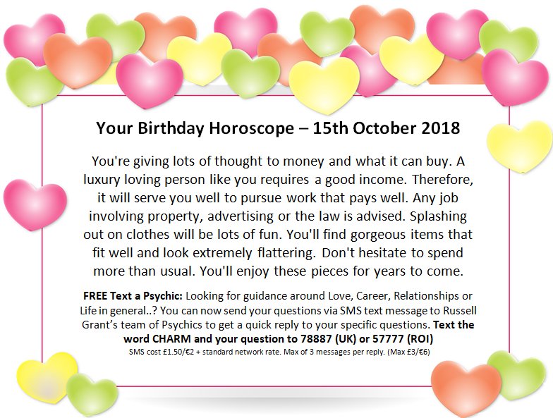 RussellGrantcom on Twitter: "Celebrating your #Birthday today, 15th October..? Here's your special day #Horoscope #Libra Happy Birthday! More at https://t.co/7ngIn4Mm1q #astrology https://t.co/VEvswHEMHo" / Twitter