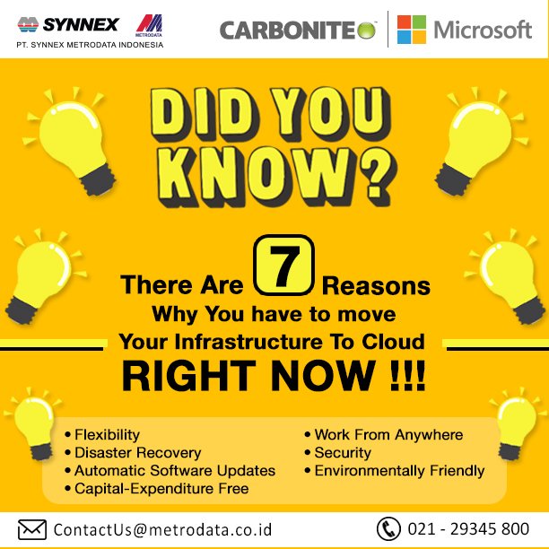 SynnexMetrodata's tweet image. Here’s some reasons why you have to move your infrastructure to cloud, If you have AT LEAST 3 or more interest from that 7 Points, then you have enough reason to move to Cloud RIGHT NOW!
#synnexmetrodataindonesia #carbonite #computerbackup #backupdata #realtime #microsoft
