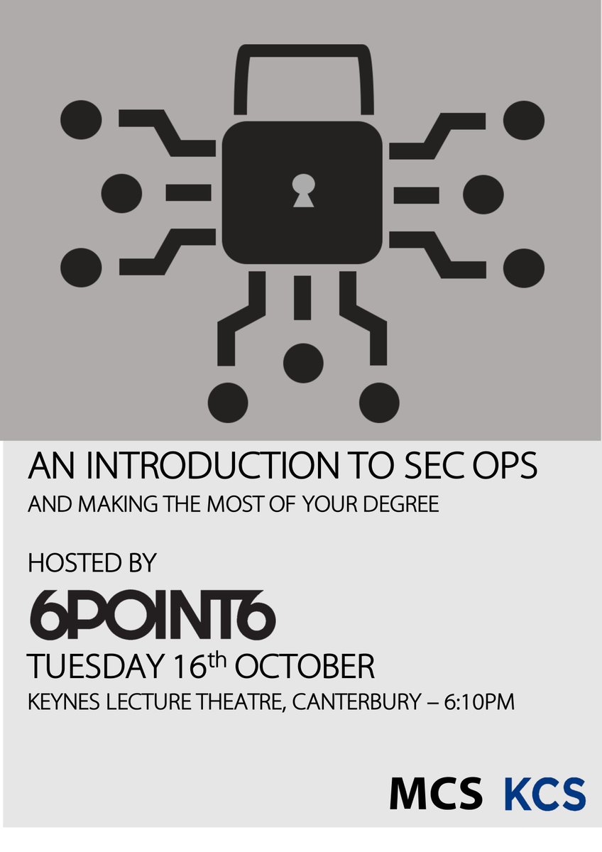*** Talk with 6point6 ***
Interested in a career in Cyber Security, Analytics and Digital Transformation? Join us at Canterbury where 6point6 will be giving an introduction to SecOps. 
#6point6 #secops #uniofkent #medwaycompsoc