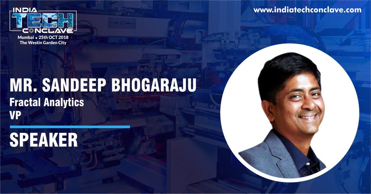 TalescopeBM's tweet photo. #IndiaTechConclave welcomes Mr. Sandeep Bhogaraju,who has over 2 decades of experience in #BusinessTransformation | #Analytics | #consulting & #Technology,among others, as our #speaker who will touch upon subjects that are current & trending in the #industry2018 https://t.co/SSOeFlxXC0