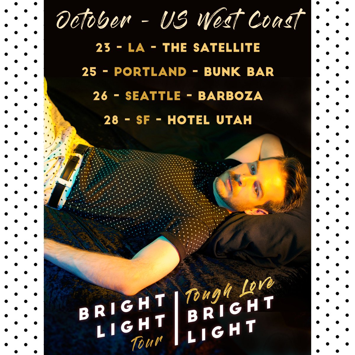 US West Coast 'Tough Love' Tour starts on 23rd October! Got your tickets yet? <a href="/TheSatelliteLA/">The Satellite</a> 10/23 <a href="/bunkbar/">bunk bar</a> 10/25 <a href="/theBarboza/">Barboza</a> 10/26 <a href="/HotelUtah/">Hotel Utah Saloon</a> 10/28 Tickets: po.st/blbllive Can't wait to see y'all &lt;3 #toughlove #toughlovetour #brightlightbrightlight