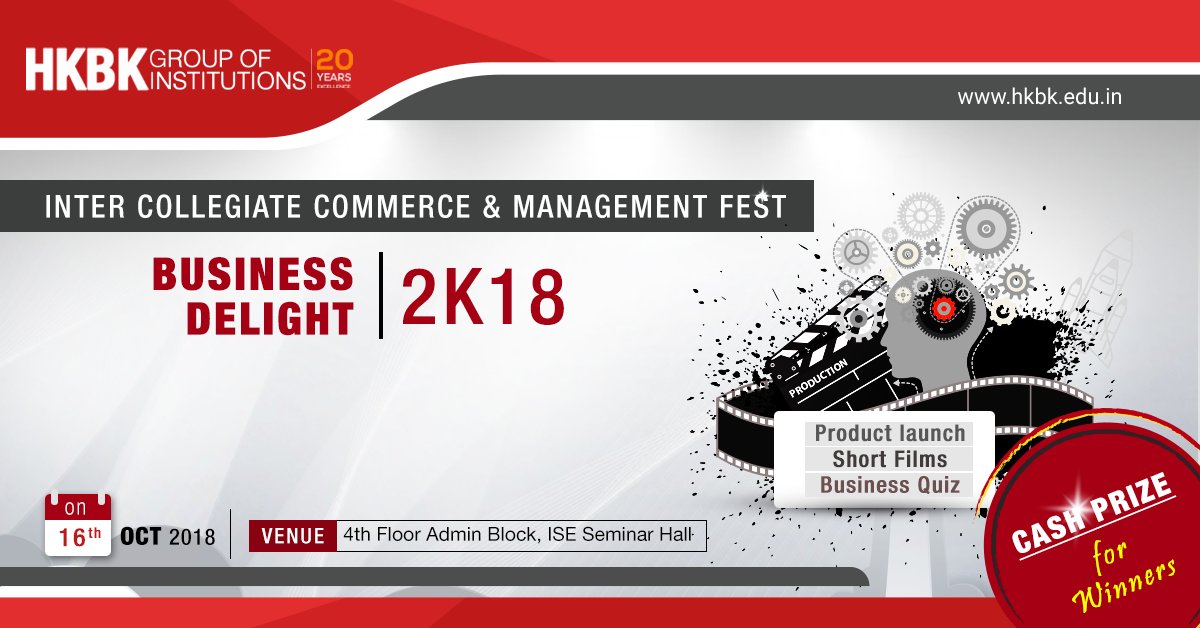 HKBK_Group's tweet photo. Business Delight 2018 - Inter Collegiate Commerce &amp; Management Fest at #HKBKCollege scheduled to be held on 16th Oct.

This has been a nurturing ground for #talent &amp; #Ideas &amp; the trend continues to grow year by year
Come, join us in this scintillating expedition of #brainstorming https://t.co/KDt4TafZfT