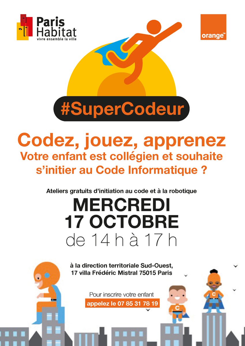 Paris_Habitat's tweet image. #ParisHabitat s'associe à @Orange_France afin de proposer aux collégiens des ateliers gratuits d'initiation au #CodeInformatique 💻 & à la #robotique 🤖
Inscrivez votre enfant, il deviendra peut-être le #SuperCodeur de demain! 🦸♀️🦸♂️ #Paris15 #Informatique #formation
⬇️ + d'info ⬇️