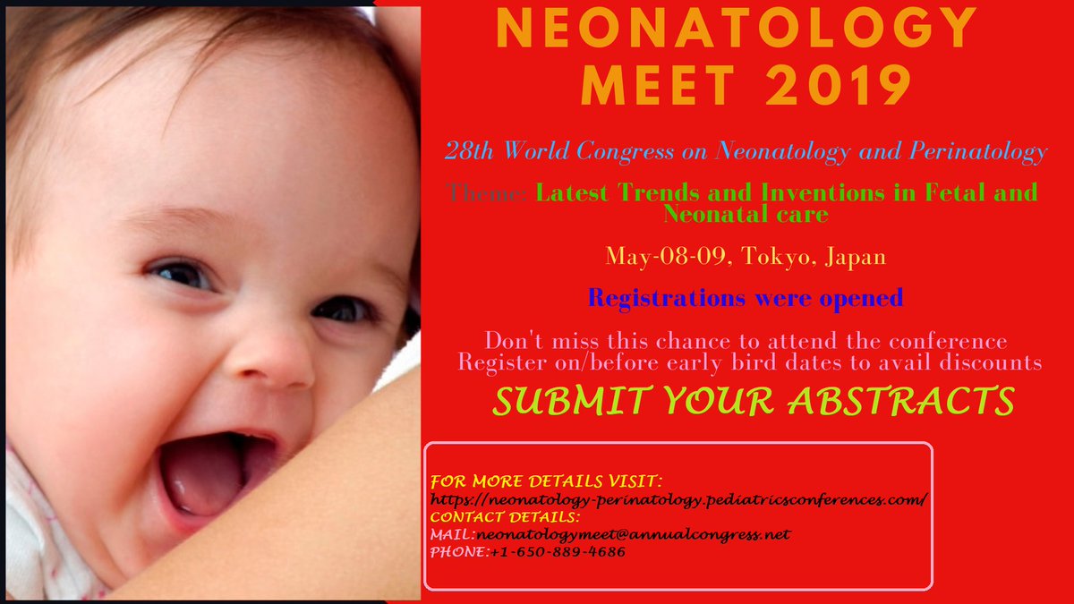 #Neonatalogymeet #Japanconfererences #Neonates #Pediatricnursing 
#Neonatalgenetics #Sepsis #Pretermbirthdefects #Adolescents 
#Conferenceseries #Tokyo
For more details visit
…erinatology.pediatricsconferences.com