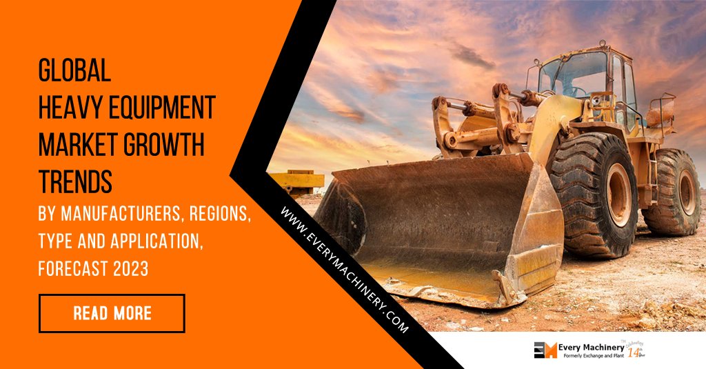 every_machinery's tweet photo. Global Heavy Equipment Market Growth Trends by Manufacturers, Regions, Type and Application, Forecast 2023. Read More! https://t.co/3CkAKgnciP 
#HeavyEquipmentMarket #HeavyEquipmentDealers https://t.co/wnzyGGSYTs