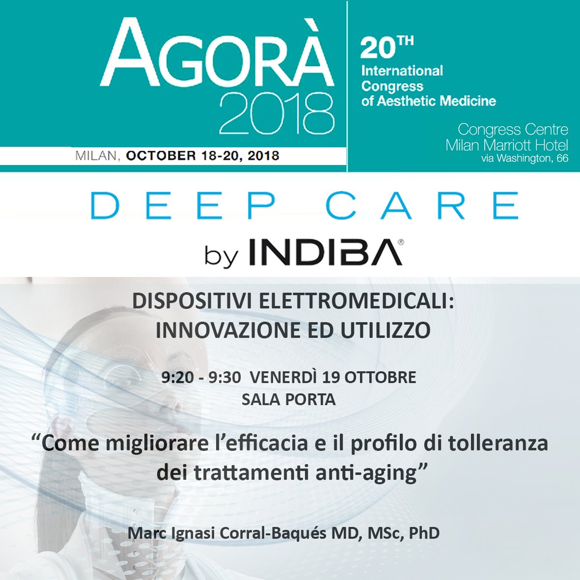 INDIBAitalia's tweet photo. Questo venerdì a AGORÀ #deepcarebyindiba parlerà di "come migliorare l'efficacia e il profilo di tolleranza dei trattamenti anti-ageing". Non perdete questa interessante presentazione!
#indiba #deepcare #radiofrequenza #antiageing #medicinaestetica #bellezza #chirurgiaestetica https://t.co/m1mZubyStB