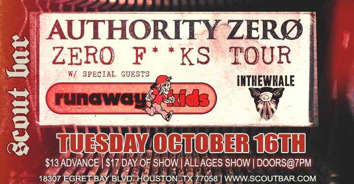 TOMORROW: Authority Zero “Zero F**cks Tour” with Runaway Kids + In the Whale &amp; Never Better

🚪7pm
🎟$13-$17 ➡️ ticketfly.com/event/1734210-…