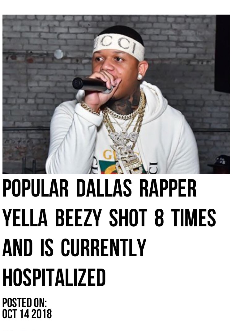 DJ_BUGGS's tweet image. Yella  Beezy shot eight times 🙏🏽 #crazyweekend