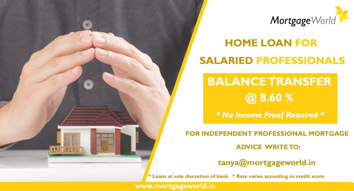 mortgage_world's tweet photo. Balance Transfer your existing Home Loan to #MortgageWorld at a rate of 8.60%.

* No Income Proof Required *

#MRW #InterestRates #BalanceTransfer #Salaried #Professionals #HomeLoan #PositivePatel #LoanExpert #HomeLoanAdvisor #SaveEMI #LowInterestRate #BestOffer #MortgageMaster https://t.co/KzRNDIMv47