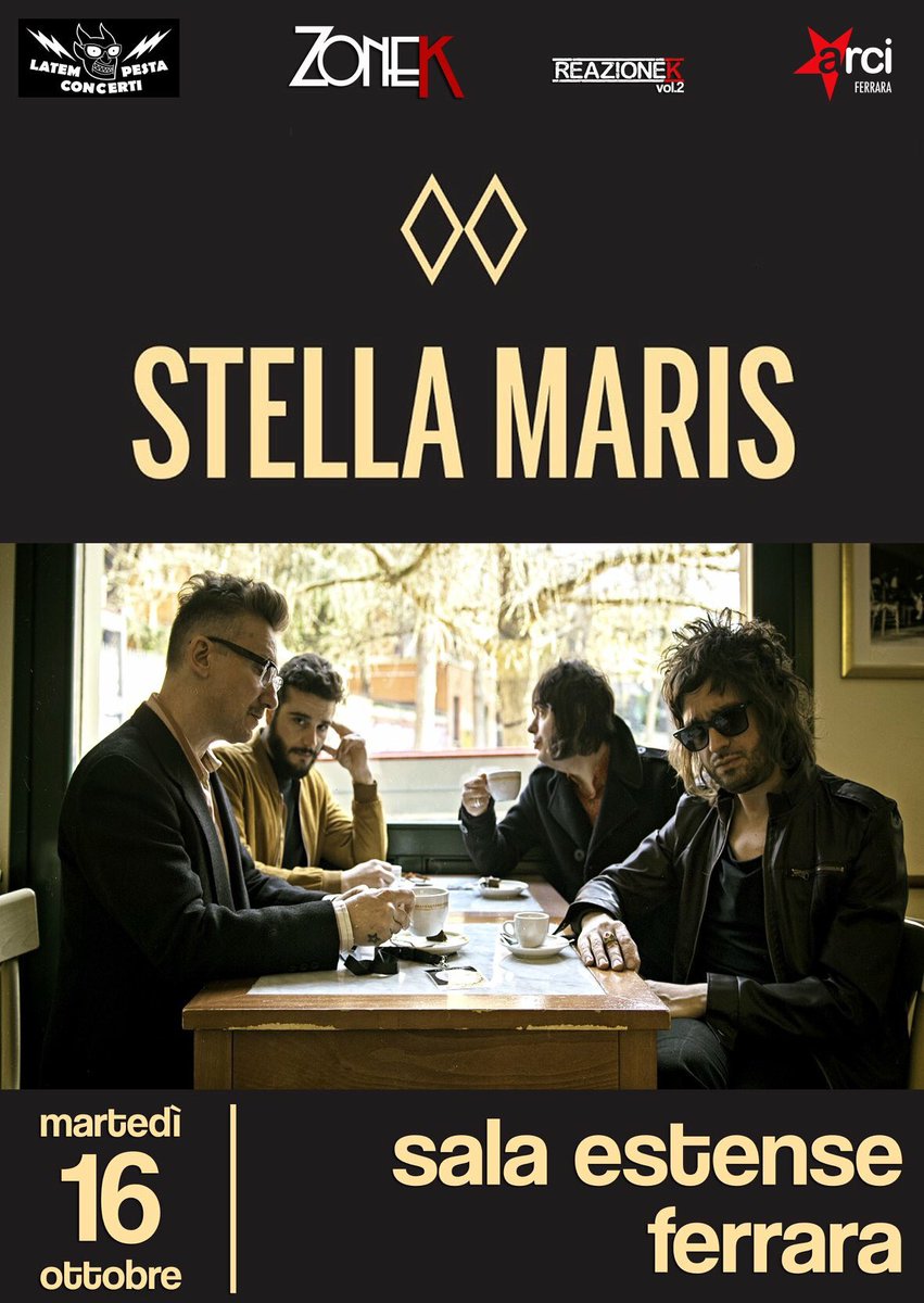 ArciZoneK's tweet photo. Domani sera #SalaEstense di #Ferrara. Stella Maris live. Biglietteria dalle ore 20:30. Vi aspettiamo!! #reazionek #stellamaris #livemusic #arcizonek #martedi16ottobre #dontmiss https://t.co/dJSJCRSJYR