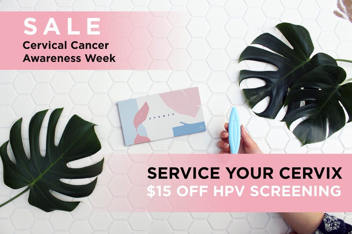 Treat yourself and service your cervix this #CervicalCancer Awareness Week! Cervical cancer is preventable. Take $15 off every Eve Kit purchase for #HPV screening and get tested today. CODE: SERVICEYOURCERVIX evekit.com/shop #womenshealth