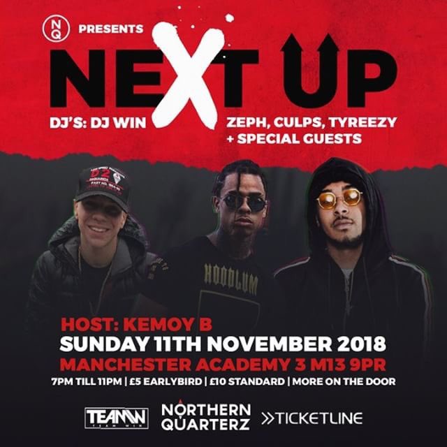 Get your Tickets to our Next Up show on the 11th of November.
<a href="/ZepheyJr/">Zeph</a> 
<a href="/1Tyreeeezy/">Tyreezy The Henny Boi</a> 
<a href="/OfficialCulps/">Culps</a> 
Plus + Special Guests 👀

Get Tickets Here: m.ticketline.co.uk/next-up?platfo…