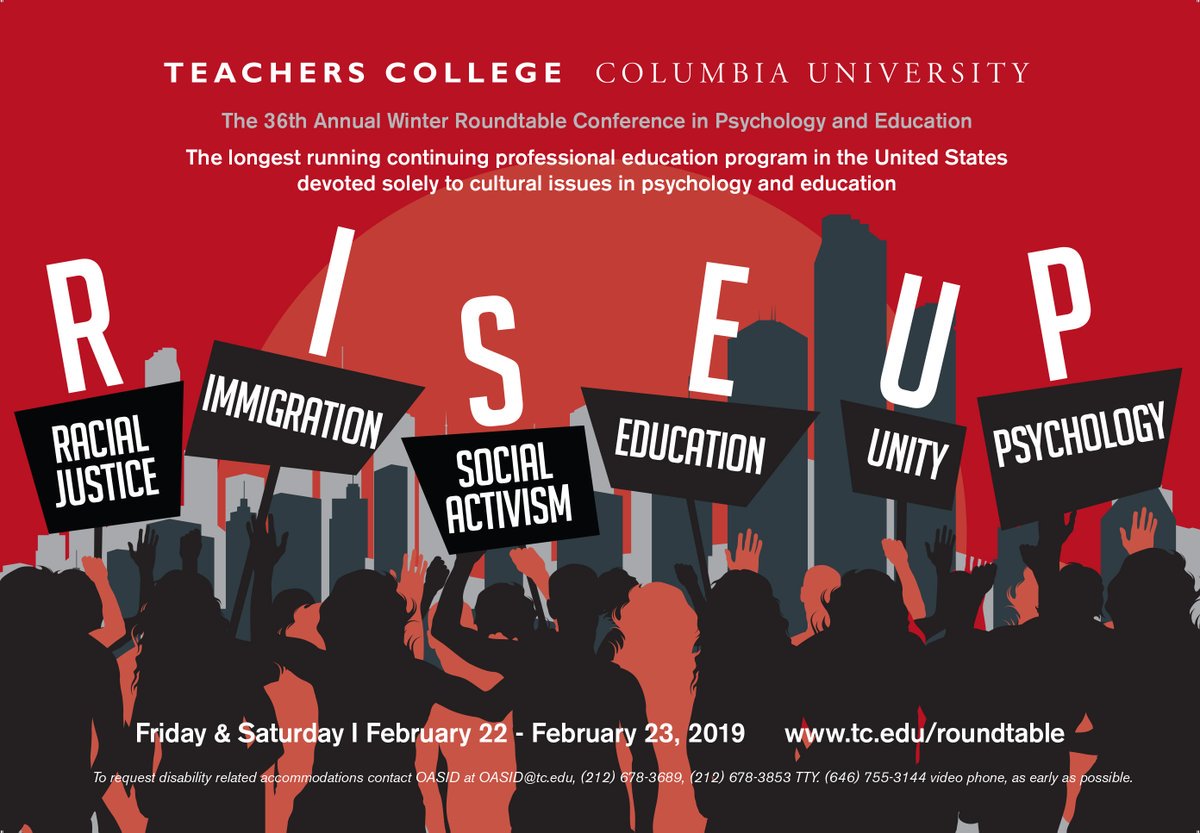 TeachersCollege's tweet photo. .@TC_Roundtable is now accepting proposals for #WRT2019! The 2019 theme, RISE UP!, will address racial justice, immigration, and social activism within the disciplines of psychology and education. The deadline to submit a proposal is Nov 12. https://t.co/jN2UxY30K9 https://t.co/1yk8wvLruM