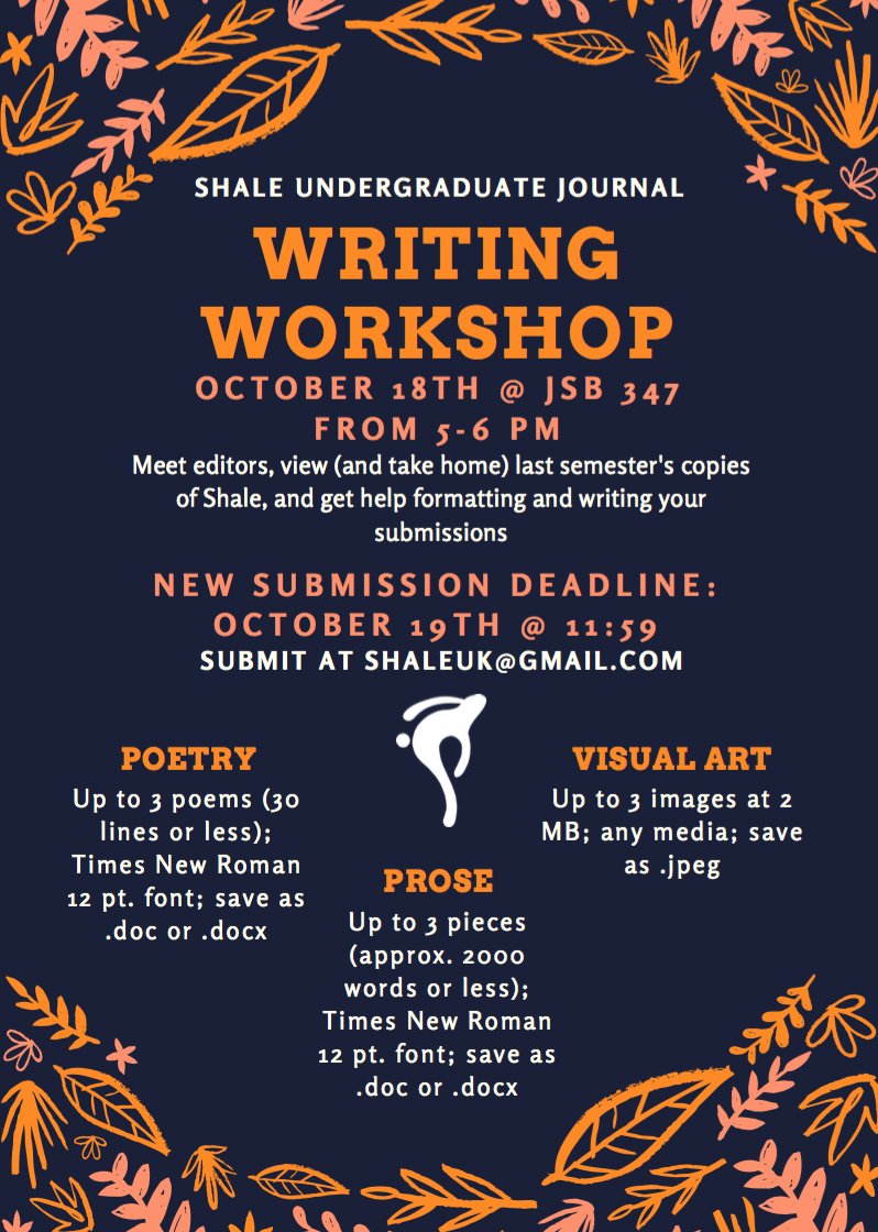 ShaleJournal's tweet image. Good news, UK! We have updated our submission deadline to THIS FRIDAY, OCTOBER 19. We will be having a workshop THIS THURSDAY, OCTOBER 18 because we want your work to be published––and to be the best that it can be.📚 ✏️🖌😺 #uky #uk2022 #uk2021 #uk2020 #uk2019