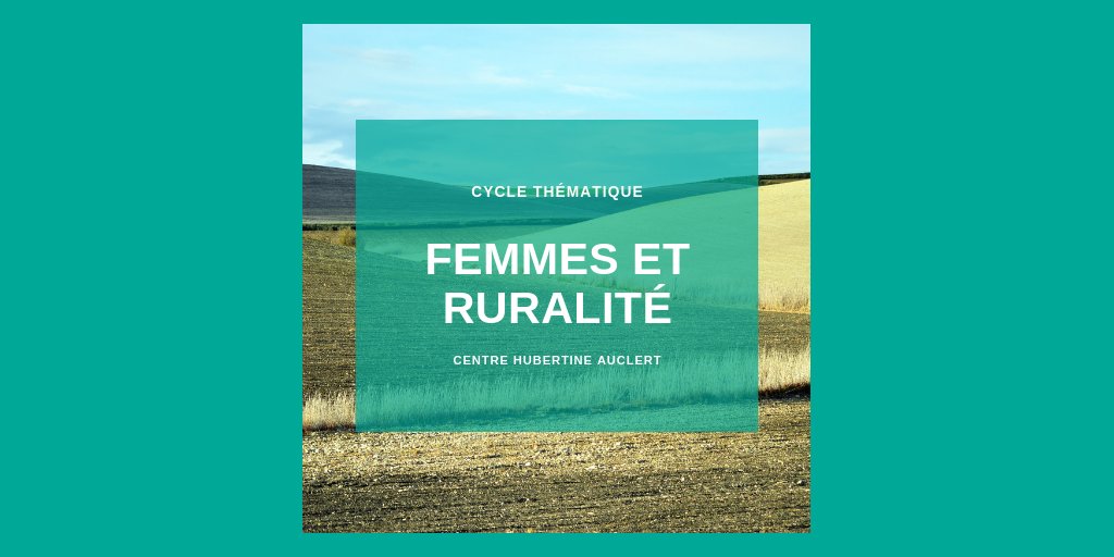CentreHubertine's tweet photo. À l'occasion de la journée mondiale de la #FemmeRurale, le @CentreHubertine vous propose l'intégralité de son cycle #FemmesetRuralité pour mieux cerner les freins spécifiques à l'#EgalitéFH dans les territoires et apporter des pistes d'actions concrètes ! https://t.co/6CVV5fMz2Z https://t.co/1izSLASaC9